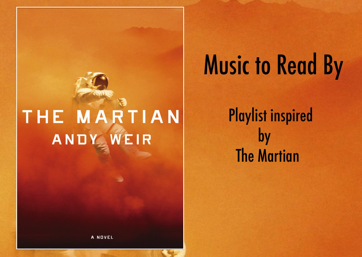 Geeky Book Playlist The Martian by Andy Weir GeekyLibrary